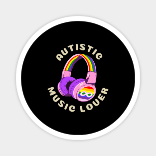 Autistic Music Lover Guitar Piano Dance Happy Autism Awareness Shirt Pride Adhd Aspergers Down Syndrome Cute Funny Inspirational Gift Idea Magnet